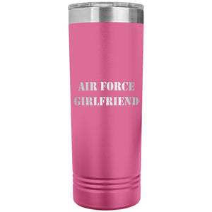 Air Force Girlfriend - 22oz Insulated Skinny Tumbler