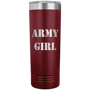 Army Girl - 22oz Insulated Skinny Tumbler