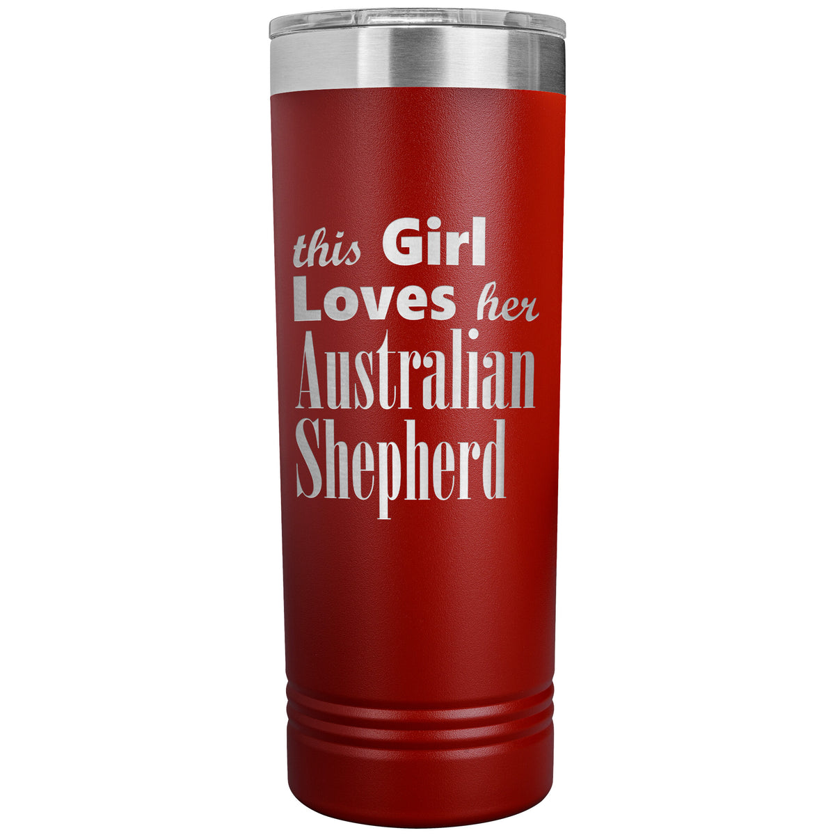 Australian Shepherd - 22oz Insulated Skinny Tumbler