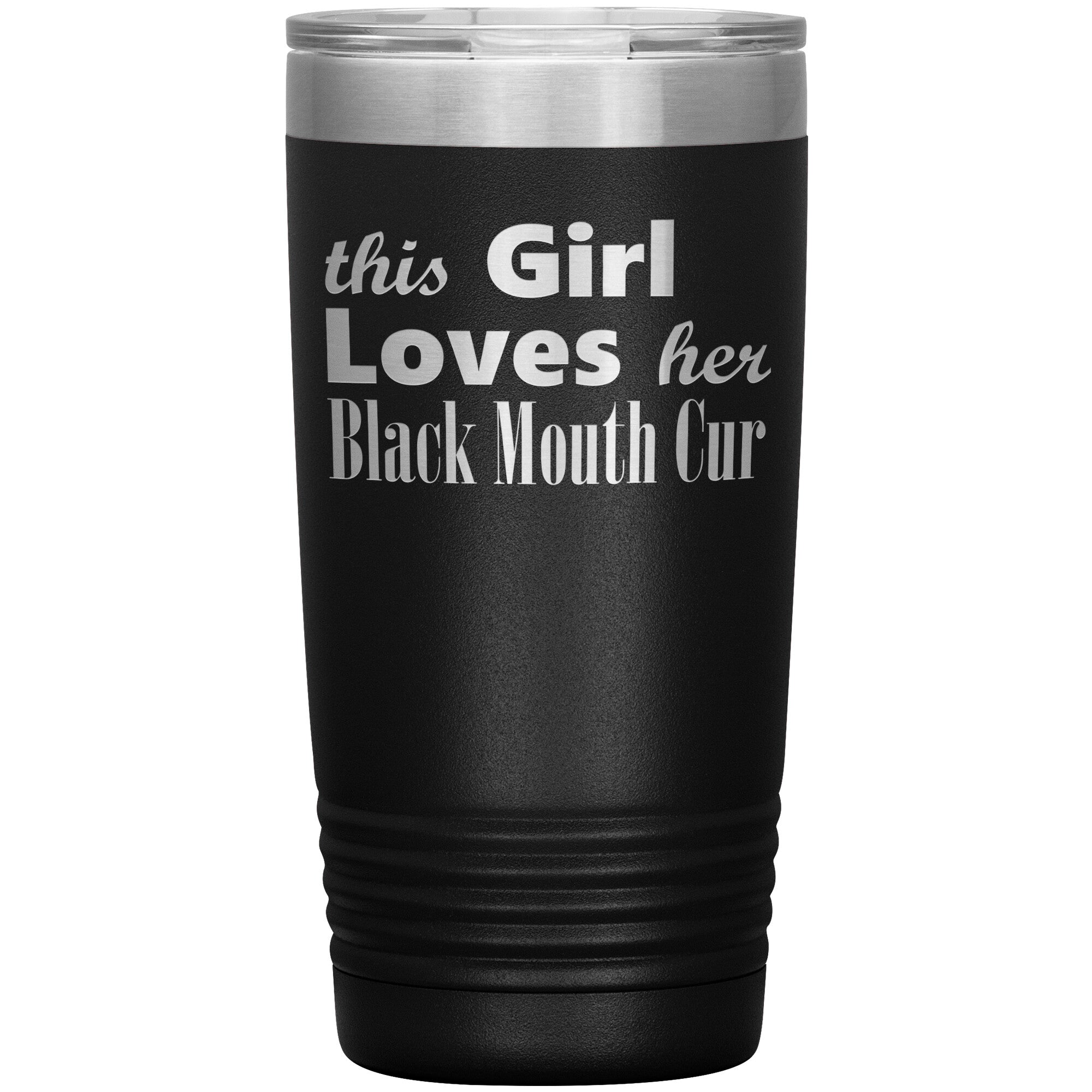 Black Mouth Cur - 20oz Insulated Tumbler