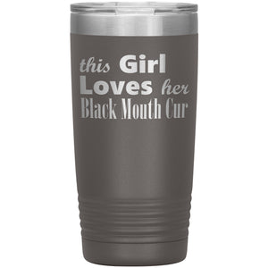 Black Mouth Cur - 20oz Insulated Tumbler