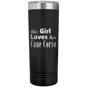 Cane Corso - 22oz Insulated Skinny Tumbler