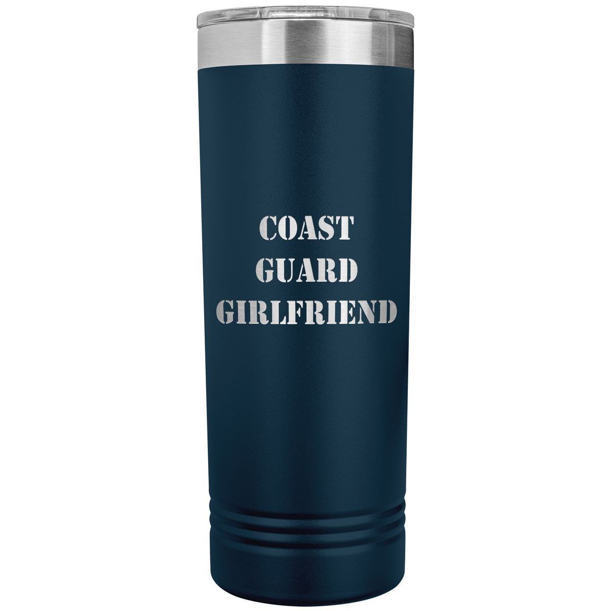 Coast Guard Girlfriend - 22oz Insulated Skinny Tumbler