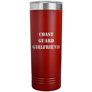 Coast Guard Girlfriend - 22oz Insulated Skinny Tumbler