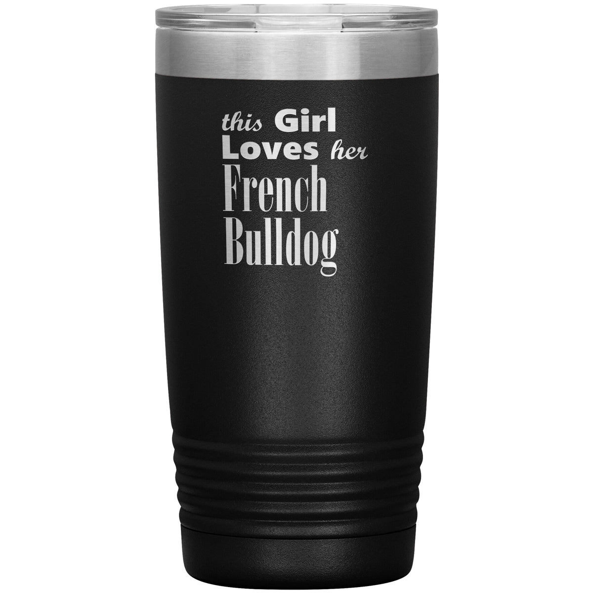 French Bulldog - 20oz Insulated Tumbler