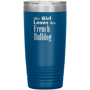 French Bulldog - 20oz Insulated Tumbler