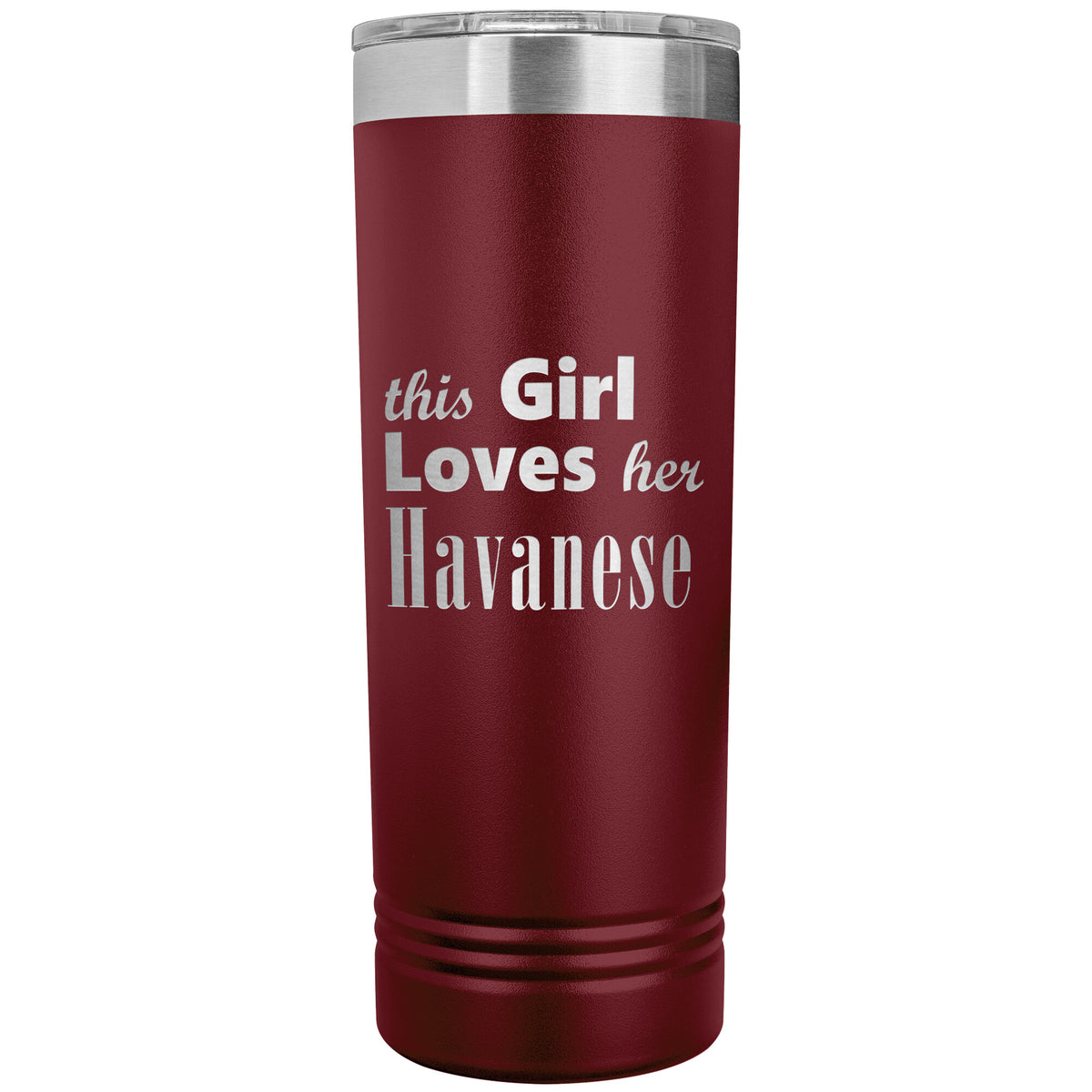 Havanese - 22oz Insulated Skinny Tumbler
