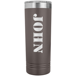 John - 22oz Insulated Skinny Tumbler