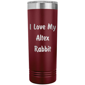 Love My Altex Rabbit - 22oz Insulated Skinny Tumbler
