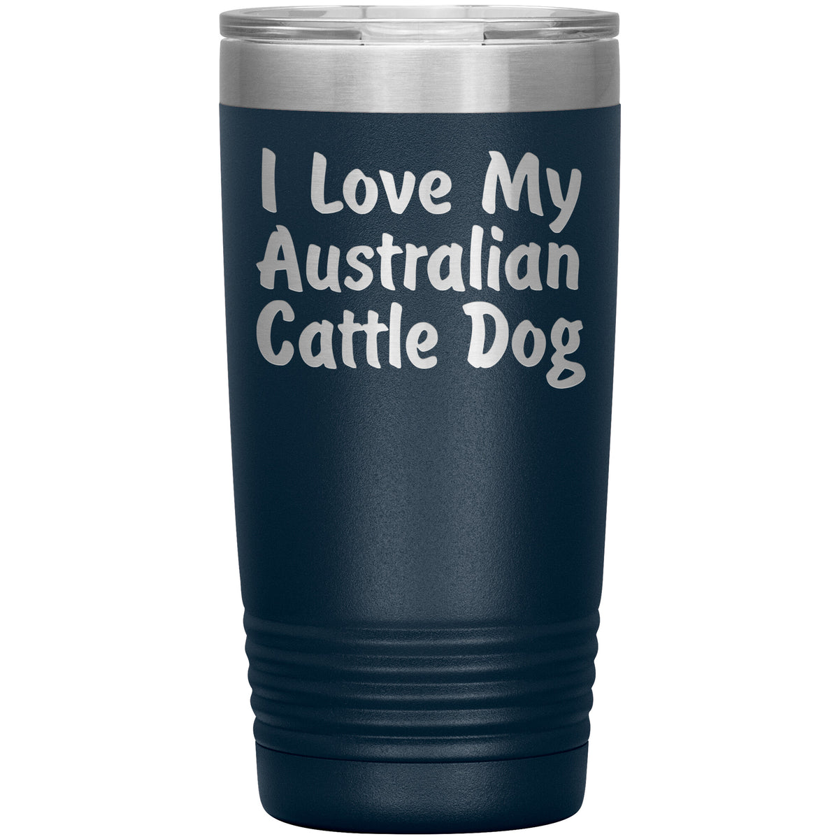 Love My Australian Cattle Dog v4 - 20oz Insulated Tumbler