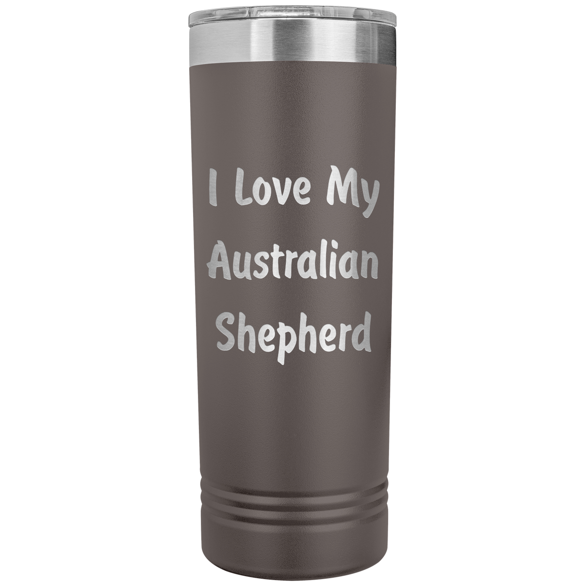 Love My Australian Shepherd v4 - 22oz Insulated Skinny Tumbler