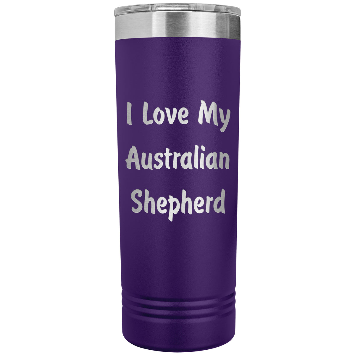 Love My Australian Shepherd v4 - 22oz Insulated Skinny Tumbler