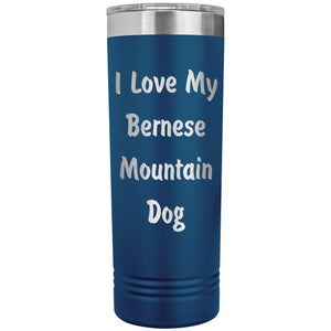 Love My Bernese Mountain Dog v4 - 22oz Insulated Skinny Tumbler