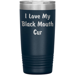 Love My Black Mouth Cur v4 - 20oz Insulated Tumbler