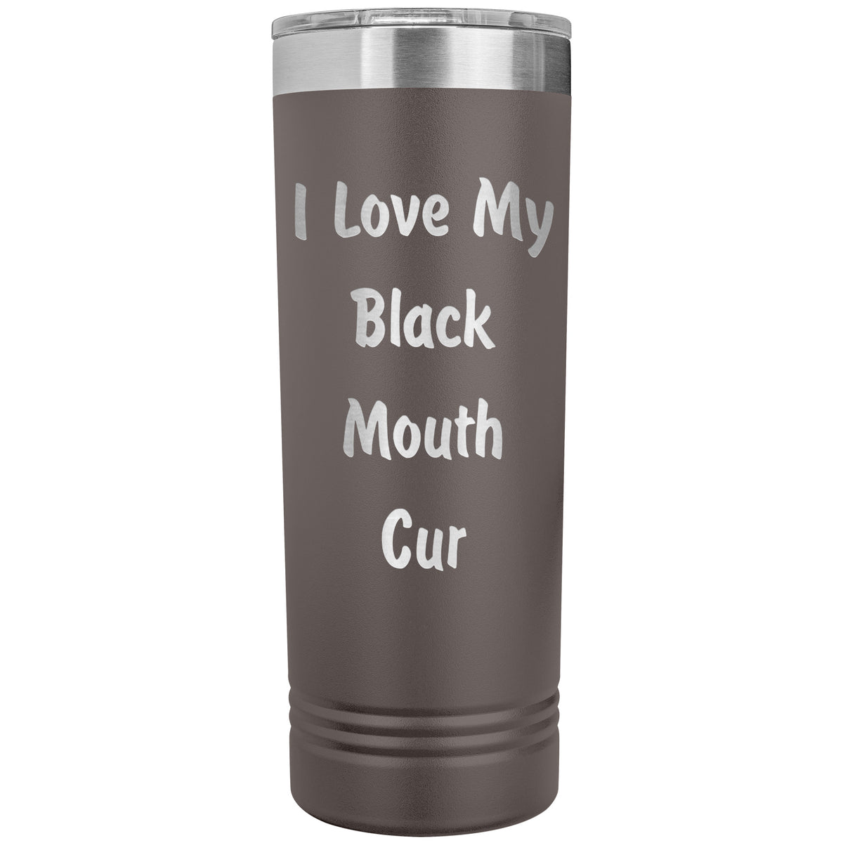 Love My Black Mouth Cur v4 - 22oz Insulated Skinny Tumbler
