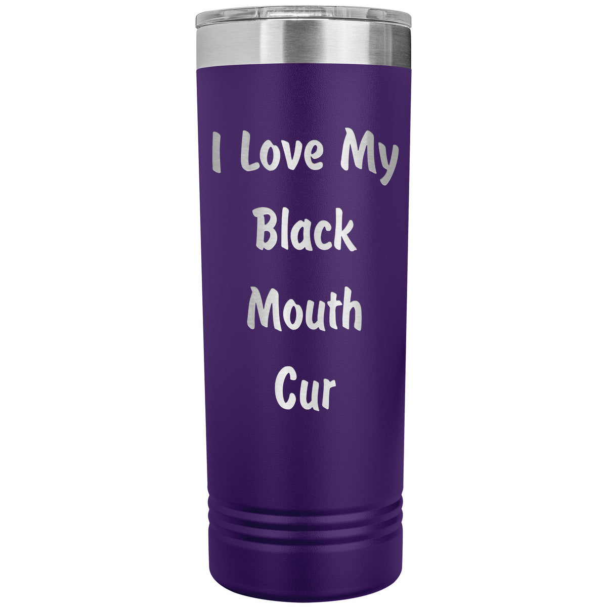 Love My Black Mouth Cur v4 - 22oz Insulated Skinny Tumbler