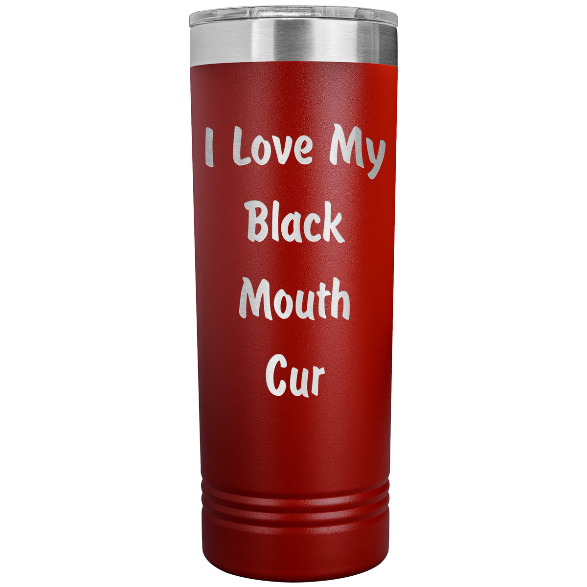 Love My Black Mouth Cur v4 - 22oz Insulated Skinny Tumbler