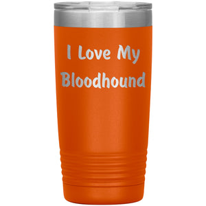 Love My Bloodhound v4 - 20oz Insulated Tumbler