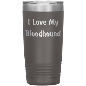 Love My Bloodhound v4 - 20oz Insulated Tumbler