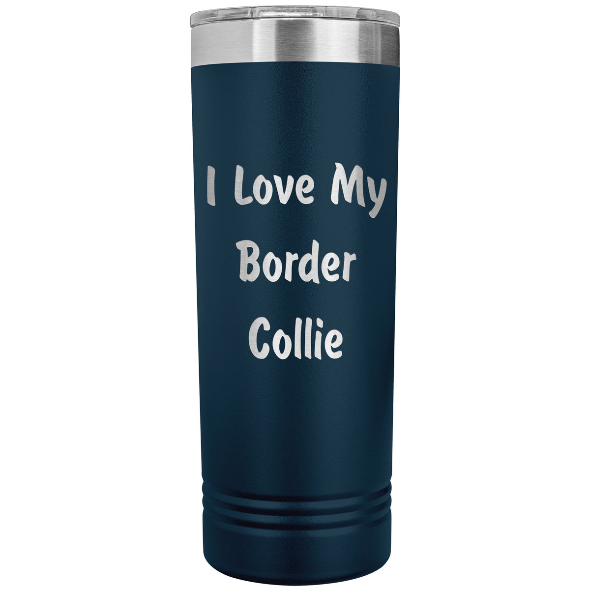 Love My Border Collie v4 - 22oz Insulated Skinny Tumbler