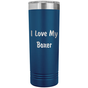 Love My Boxer v4 - 22oz Insulated Skinny Tumbler
