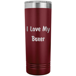 Love My Boxer v4 - 22oz Insulated Skinny Tumbler