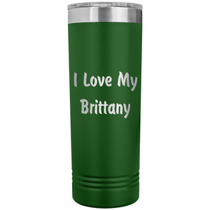 Love My Brittany v4 - 22oz Insulated Skinny Tumbler