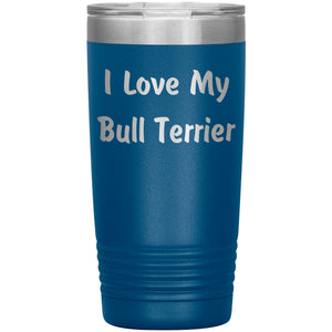 Love My Bull Terrier v4 - 20oz Insulated Tumbler