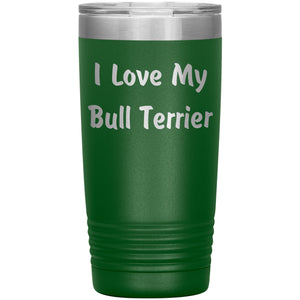 Love My Bull Terrier v4 - 20oz Insulated Tumbler