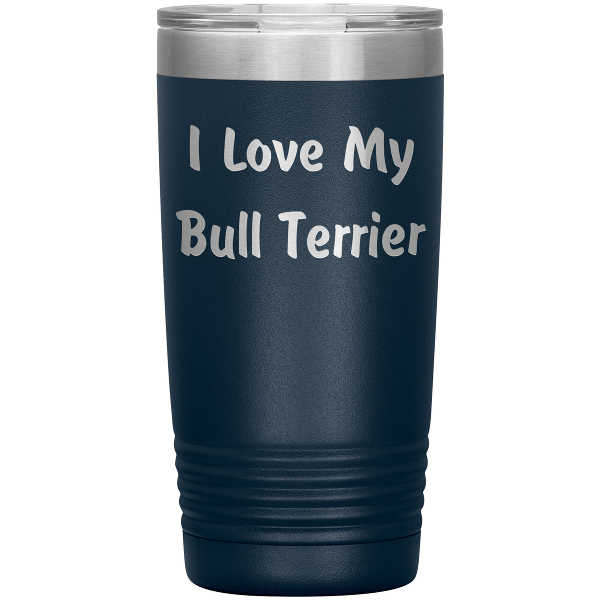 Love My Bull Terrier v4 - 20oz Insulated Tumbler
