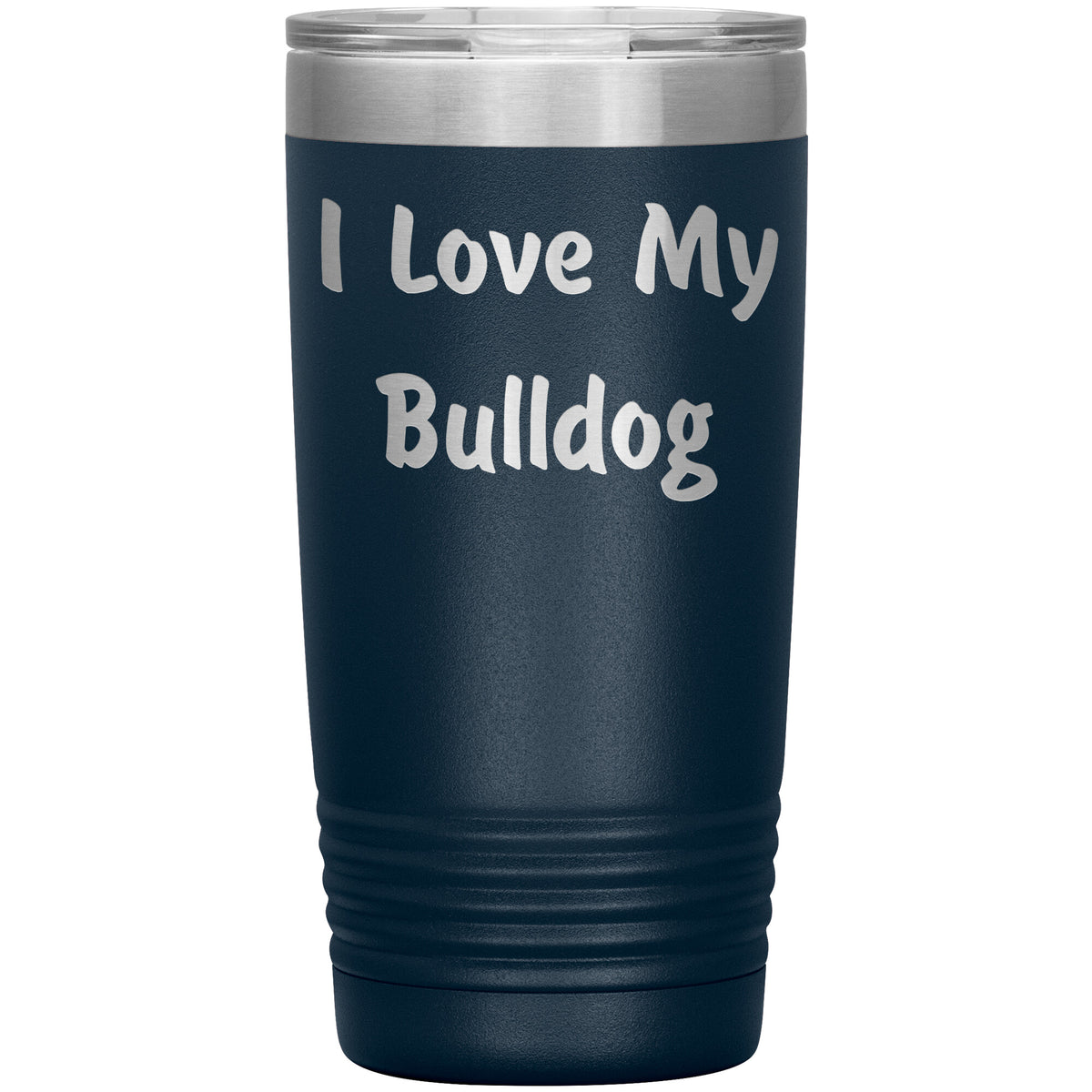 Love My Bulldog v4 - 20oz Insulated Tumbler