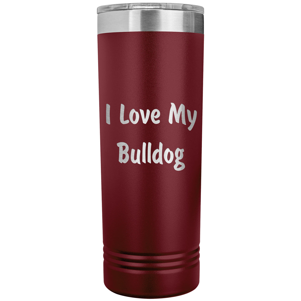 Love My Bulldog v4 - 22oz Insulated Skinny Tumbler