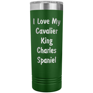 Love My Cavalier King Charles Spaniel v4 - 22oz Insulated Skinny Tumbler