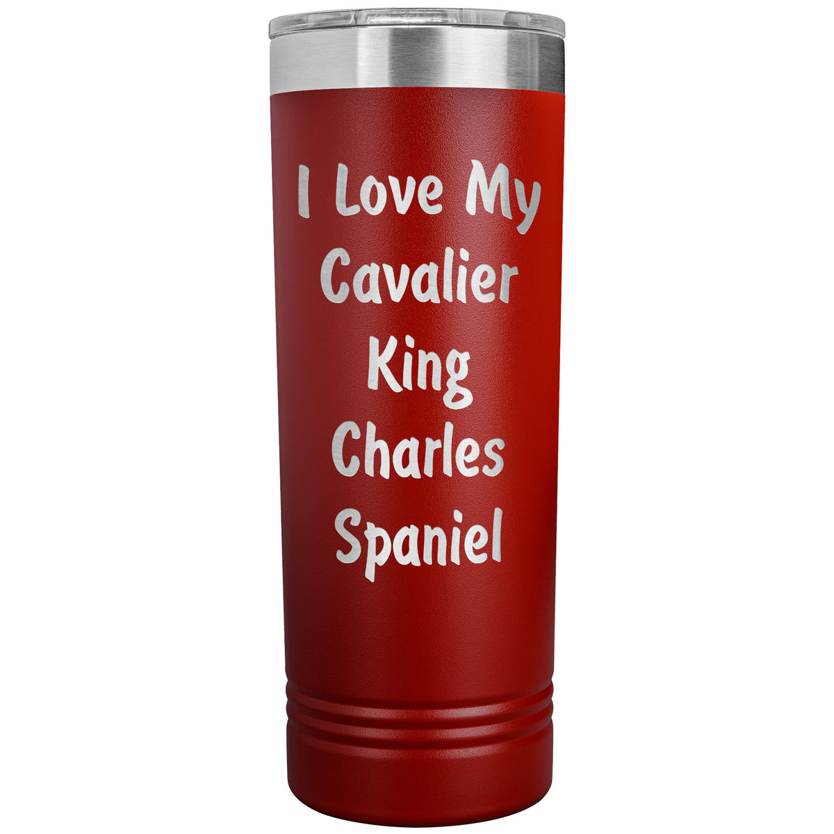 Love My Cavalier King Charles Spaniel v4 - 22oz Insulated Skinny Tumbler