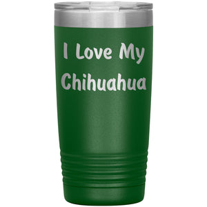 Love My Chihuahua v4 - 20oz Insulated Tumbler
