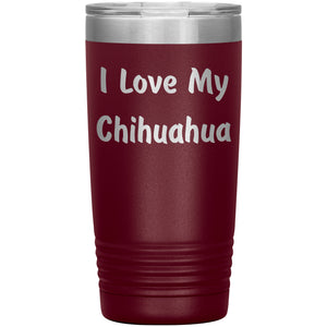 Love My Chihuahua v4 - 20oz Insulated Tumbler