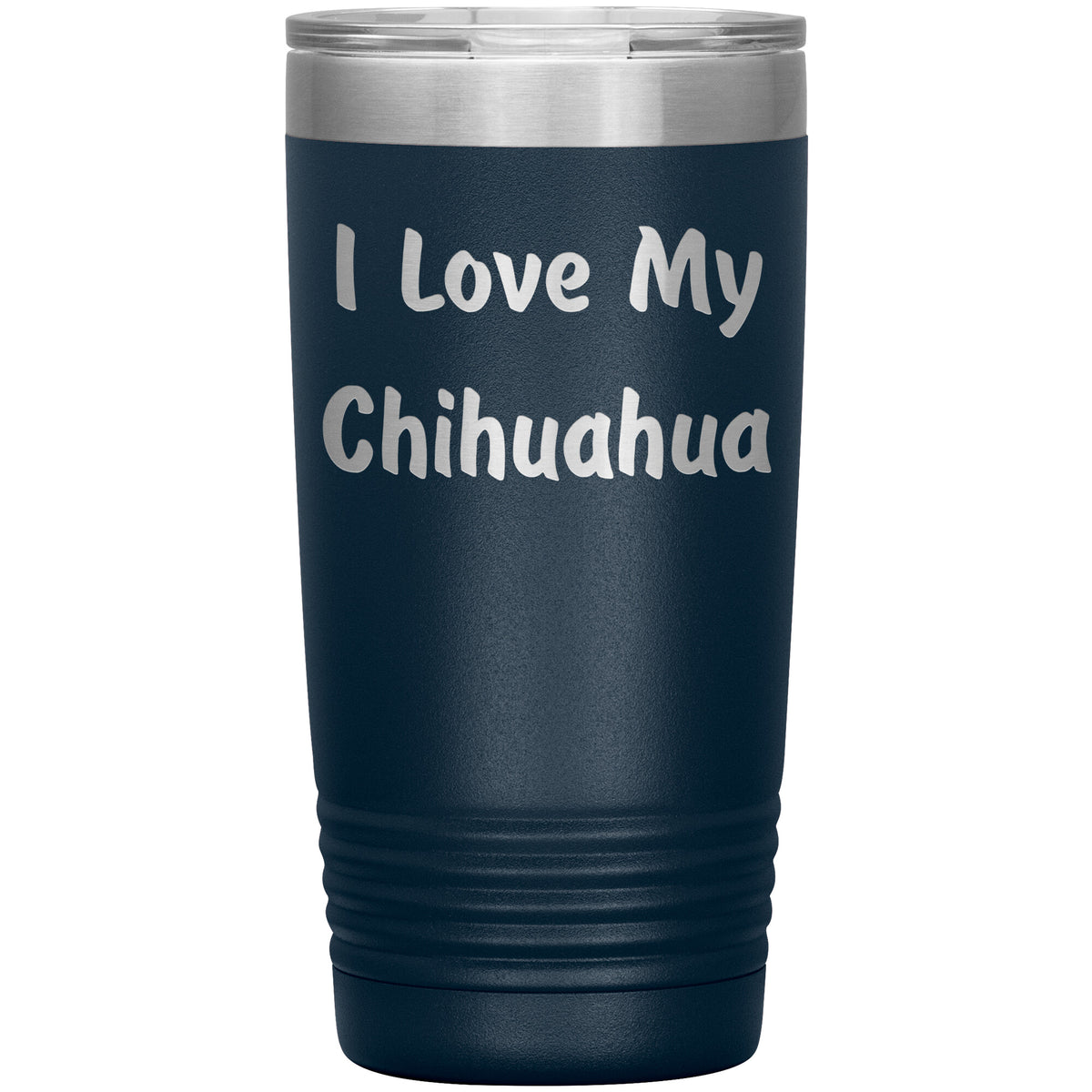Love My Chihuahua v4 - 20oz Insulated Tumbler