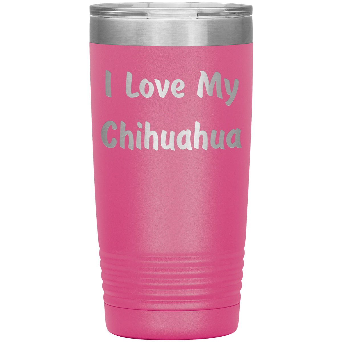 Love My Chihuahua v4 - 20oz Insulated Tumbler
