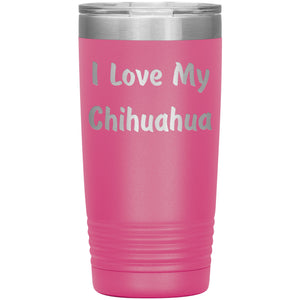 Love My Chihuahua v4 - 20oz Insulated Tumbler