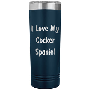 Love My Cocker Spaniel v4 - 22oz Insulated Skinny Tumbler