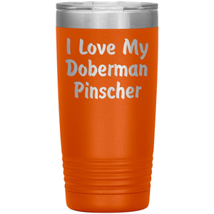 Love My Doberman Pinscher v4 - 20oz Insulated Tumbler