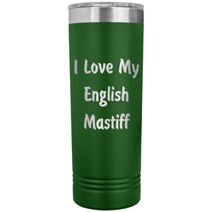 Love My English Mastiff v4 - 22oz Insulated Skinny Tumbler