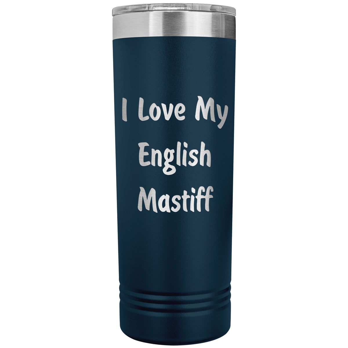 Love My English Mastiff v4 - 22oz Insulated Skinny Tumbler