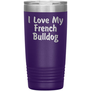 Love My French Bulldog v4 - 20oz Insulated Tumbler