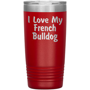 Love My French Bulldog v4 - 20oz Insulated Tumbler