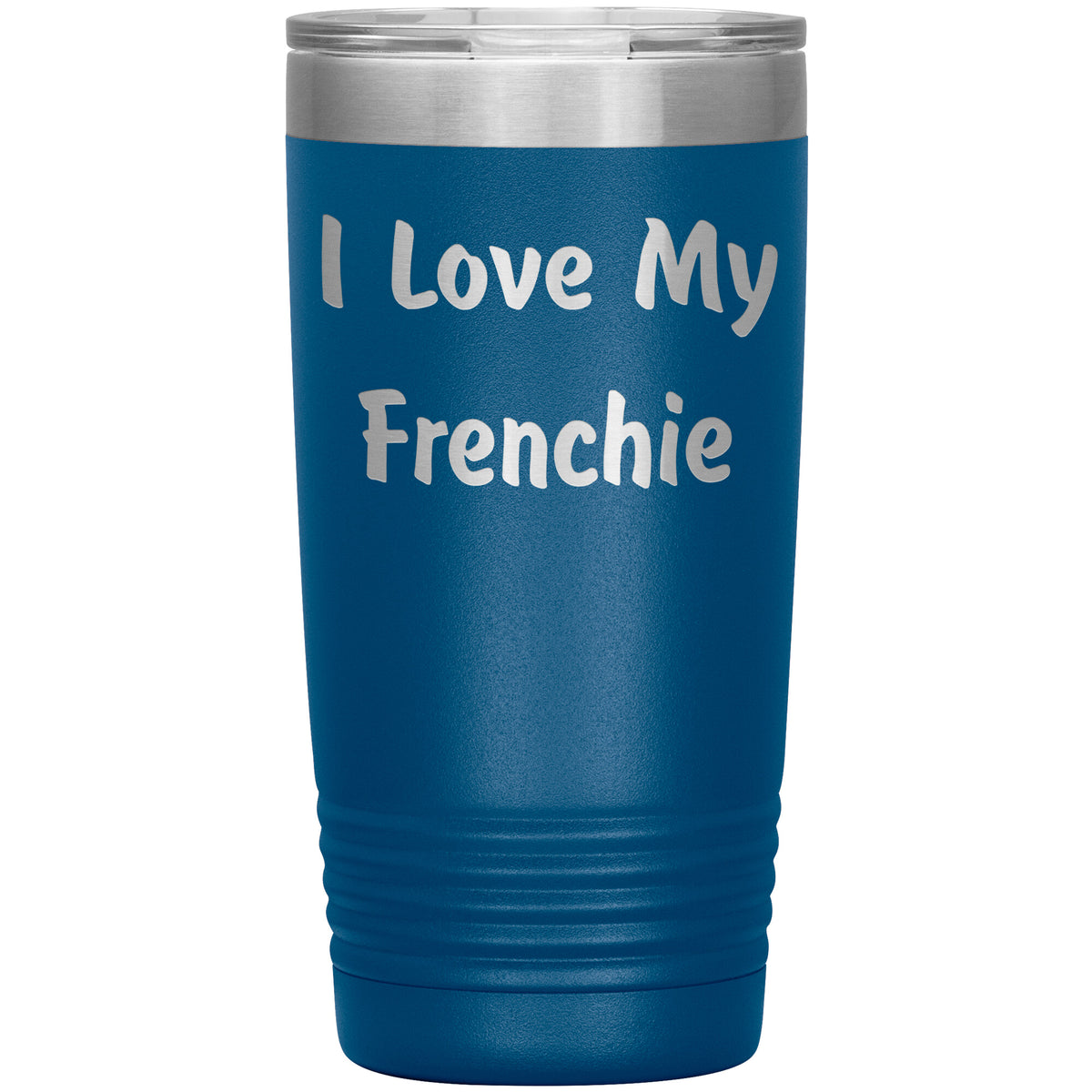 Love My Frenchie v4 - 20oz Insulated Tumbler