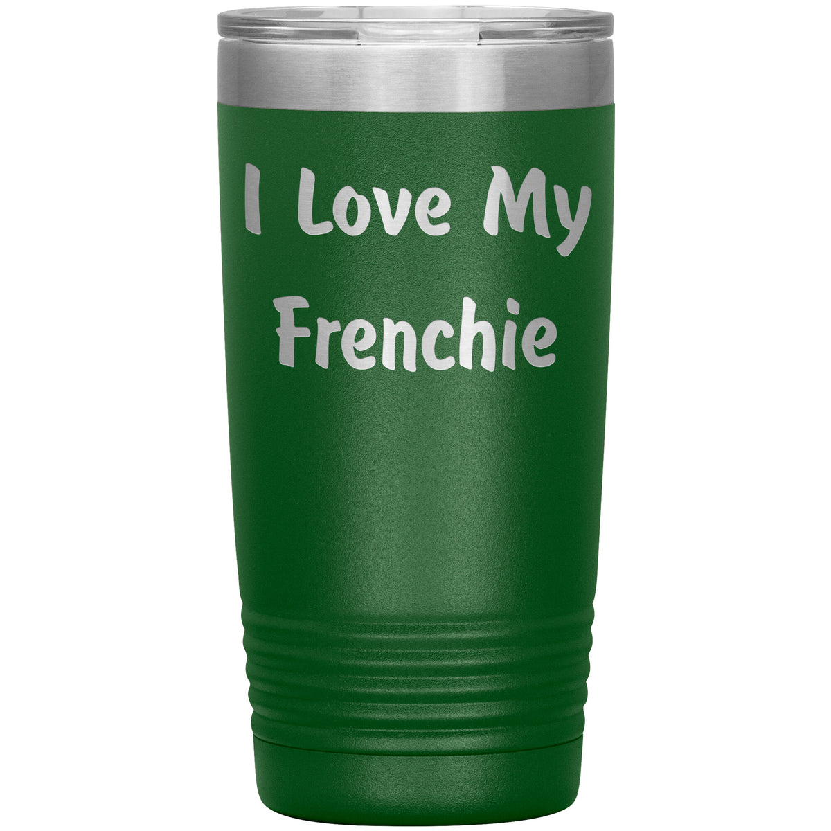 Love My Frenchie v4 - 20oz Insulated Tumbler