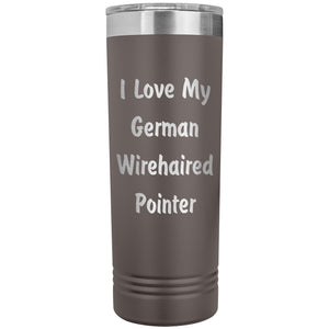 Love My German Wirehaired Pointer v4 - 22oz Insulated Skinny Tumbler