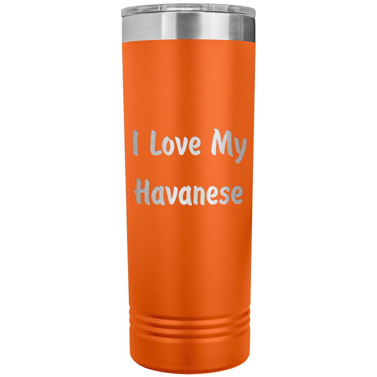 Love My Havanese v4 - 22oz Insulated Skinny Tumbler