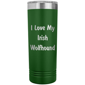 Love My Irish Wolfhound v4 - 22oz Insulated Skinny Tumbler